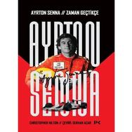 Ayrton Senna: Zaman Geçtikçe - Christopher Hilton