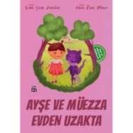 Ayşe ve Müezza Evden Uzakta - Emine Çelik Aydoğan