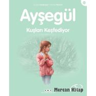 Ayşegül 42 - Kuşları Keşfediyor - Gilbert Delahaye; Marcel Marlier