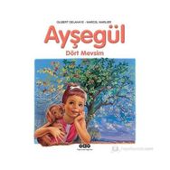 Ayşegül 53 Dört Mevsim - Gilbert Delahaye - Marcel Marlier