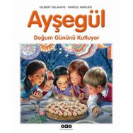 AYŞEGÜL DOĞUM GÜNÜNÜ KUTLUYOR - GILBERT DELAHAYE;MARCEL MARLIER