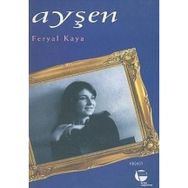 AYŞEN - FERYAL KAYA (ISBN:9789753443412)