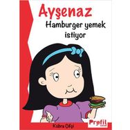 Ayşenaz Hamburger Yemek İstiyor - Kübra Çifçi