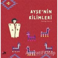 Ayşe'nin Kilimleri - Sevtap Sarıca