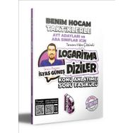 AYT Adayları ve Ara Sınıflar İçin Logaritma Diziler Taktiklerle Konu Anlatımlı Soru Fasikülü - Benim Hocam Yayınları