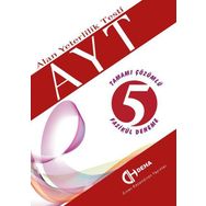 AYT Alan Yeterlilik Testi-Tamamı Çözümlü 5 Fasikül Deneme - Kolektif