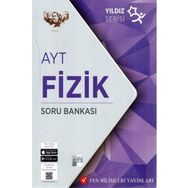 AYT Yıldız Serisi Fizik Soru Bankası Fen Bilimleri Yayınları