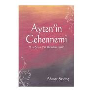 Ayten’in Cehennemi - Ahmet Sevinç