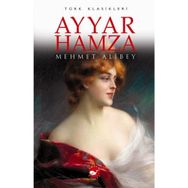 Ayyar Hamza Piyesler - Mehmet Ali Bey