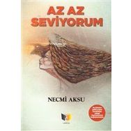 Az Az Seviyorum - Necmi Aksu