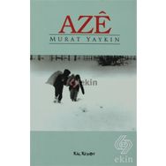 AZE - MURAT YAYKIN