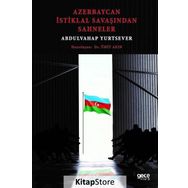 Azerbaycan İstiklal Savaşından Sahneler Abdulvahap Yurtsever - Ümit Akın