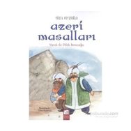 Azeri Masalları Yanık ile Dilek Boncuğu - Yücel Feyzioğlu