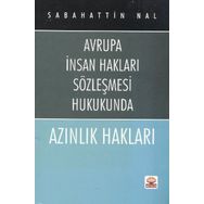 AZINLIK HAKLARI AVRUPA İNSAN HAKLARI SÖZLEŞMESİ HUKUKUNDA - SABAHATTIN NAL