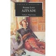 AZIYADE - PIERRE LOTI