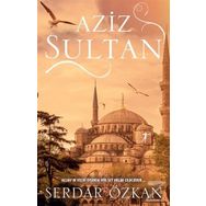 Aziz Sultan - Serdar Özkan