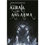 AZRAIL ILE ANLAŞMA - BEHICAN KÜÇÜKKAVRUK