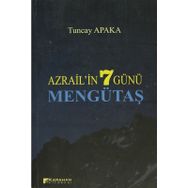 AZRAILIN 7 GÜNÜ MENGÜTAŞ - TUNCAY APAKA