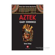 Aztek İkinci Kitap - Gary Jennings