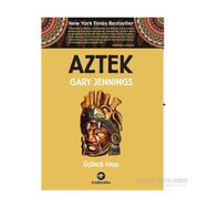 Aztek - Üçüncü Kitap - Gary Jennings