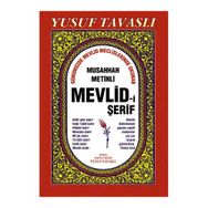 B13 - MEVLID-I ŞERIF (GÜNÜMÜZDE OKUNAN ŞEKLIYLE) - YUSUF TAVASLI