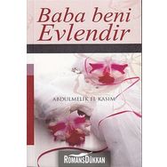 BABA BENI EVLENDIR - GENEL