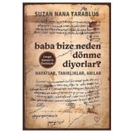 Baba Bize Neden Dönme Diyorlar - Suzan Nana Trablus