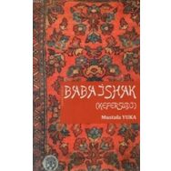 BABA İSHAK (KEFERSUDI) - MUSTAFA YUKA