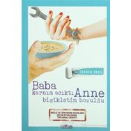 Baba Karnım Acıktı Anne Bisikletim Bozuldu - Zerrin Eren