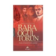 BABA OĞUL TORUN DEVLETIN ZIRVESINDE ÜÇ İSİM - FAZIL BÜLENT KOCAMEMI