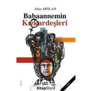 Babaannemin Kızkardeşleri / Atlas Arslan