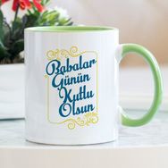 Babalar Günün Kutlu Olsun Yeşil Kupa Bardak