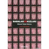 BABALAR VE KIZLARI - HIKMET TEMEL AKARSU