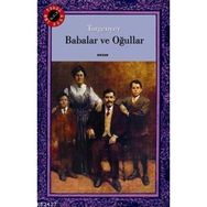 BABALAR VE OĞULLAR - IVAN SERGEYEVİÇ TURGENYEV (ISBN:9789754734249)