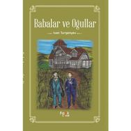 BABALAR VE OGULLAR - IVAN TURGENYEV