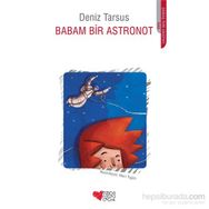 Babam Bir Astronot - Deniz Tarsus