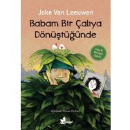 Babam Bir Çalıya Dönüştüğünde - Joke Van Leeuwen