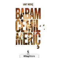 Babam Cemil Meriç - Ümit Meriç