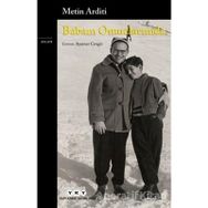 Babam Omuzlarımda - Metin Arditi