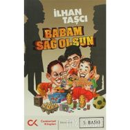 BABAM SAĞ OLSUN - GENEL