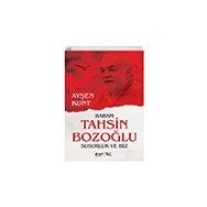 Babam Tahsin Bozoğlu Susurluk ve Biz - Ayşen Kunt Eyobi Yayınları