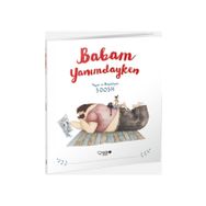 Babam Yanımdayken - Kolektif
