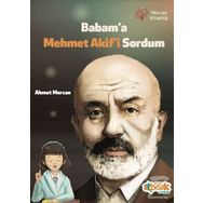 Babam’a Mehmet Akif’i Sordum - Ahmet Mercan