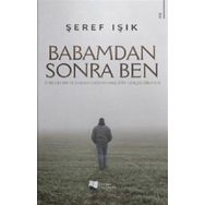 Babamdan Sonra Ben - Şeref Işık - Karina Yayınevi