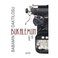 Babamın Daktilosu - Bukalemun - Ahmet Hür