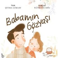 Babamın Gözyaşı - Şeyma Göksay