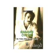 Babamın Öyküsü - Cem Bayındır