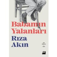 Babamın Yalanları - Rıza Akın - Doğan Yayınları