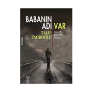 Babanın Adı Var - Talip Emiroğlu