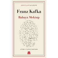 Babaya Mektup - Franz Kafka - Kırmız Kedi Klasikleri